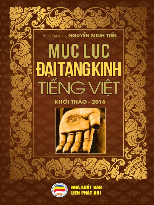 Title details for Mục lục Đại Tạng Kinh Tiếng Việt by Nguyễn Minh Tiến - Available